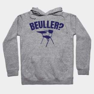 Beuller? Hoodie